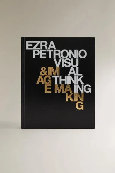 Книга EZRA PETRONIO VISUAL THINKING & IMAGE MAKING