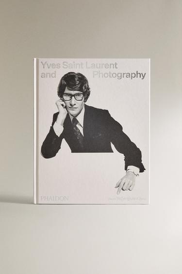Zara Книга YVES SAINT LAURENT AND PHOTOGRAPHY (на английском языке)