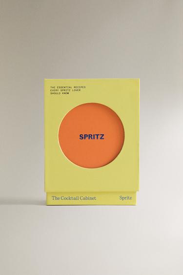 Zara THE COCKTAIL CABINET - книга «спритц» (английский) купить с доставкой.